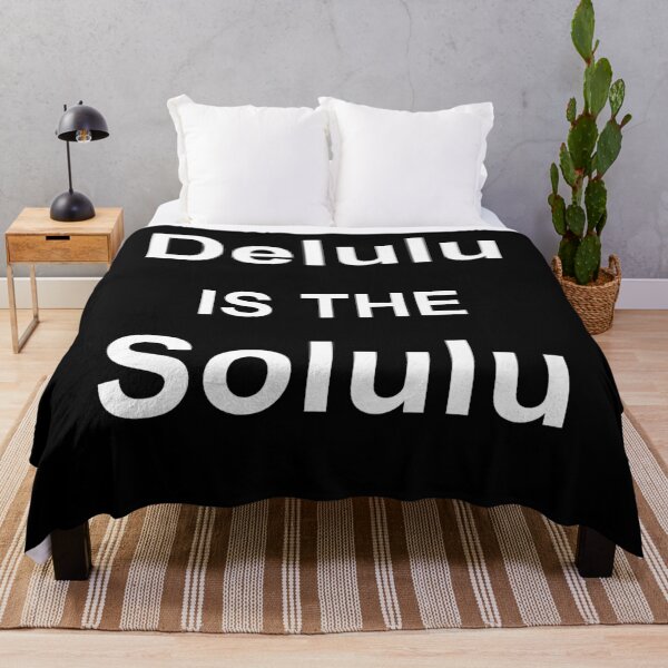Item preview, Delulu Is The Solulu designed and sold by OnlyTheBest4U.