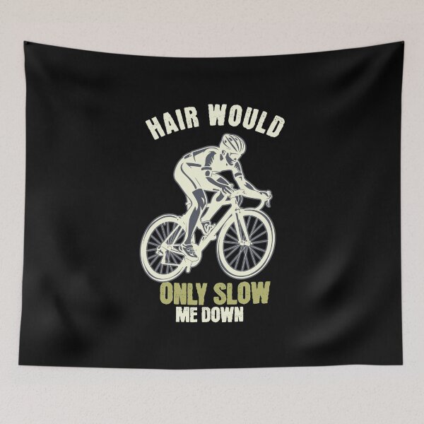 Item preview, Funny Hair Would Only Slow Me Down Bald Cyclist Humor designed and sold by stylboutique.