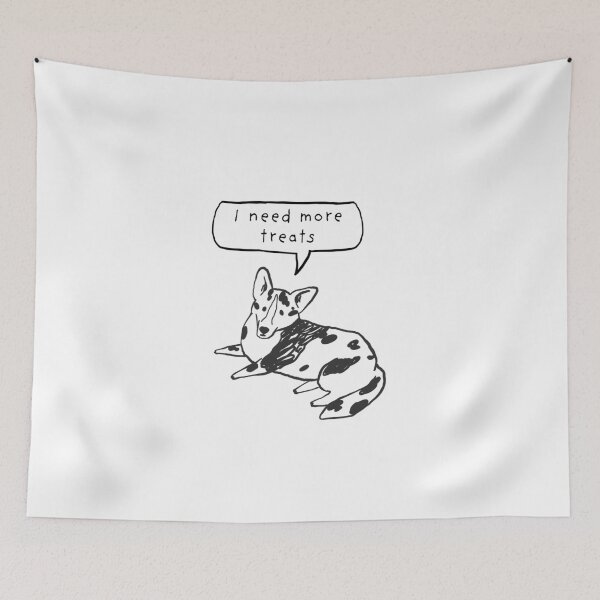 Item preview, I NEED MORE TREATS designed and sold by PGAart.