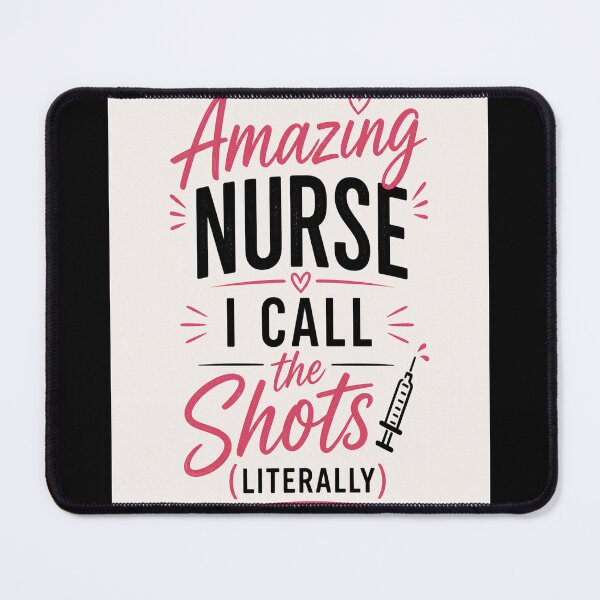 Item preview, Amazing Nurses Call The Shots designed and sold by SavvyKloset.