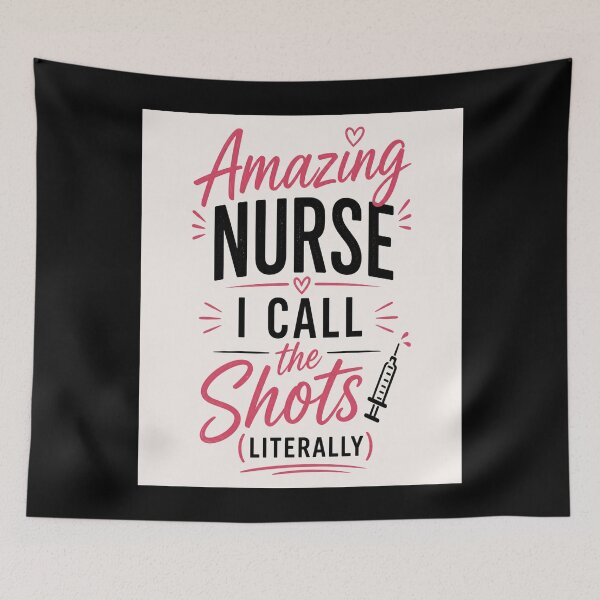 Item preview, Amazing Nurses Call The Shots designed and sold by SavvyKloset.