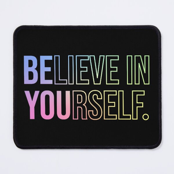 Item preview, Believe in Yourself Motivational Proud Gift for Women designed and sold by ScienceCorner.