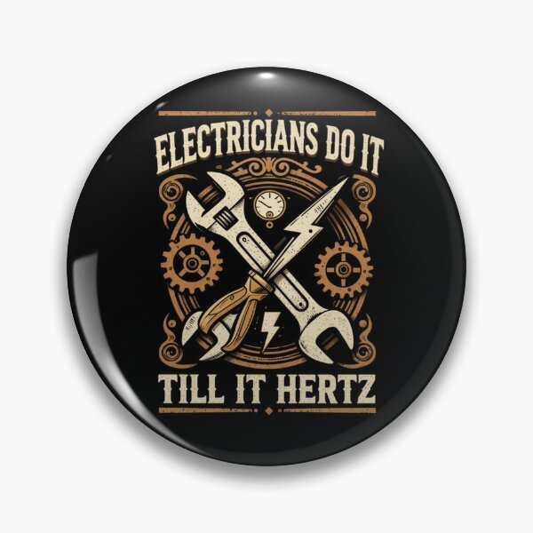Item preview, Electricians Do It Till It Hertz | Electrician Shirt designed and sold by LabCore.