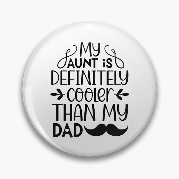 Item preview, My Aunt Is Definitely Cooler Than My Dad - Cute Fathers Day Retro Vintage Funny Family Cool Aunt Gift designed and sold by FuzionRaptor.