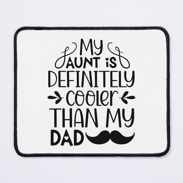 Item preview, My Aunt Is Definitely Cooler Than My Dad - Cute Fathers Day Retro Vintage Funny Family Cool Aunt Gift designed and sold by FuzionRaptor.