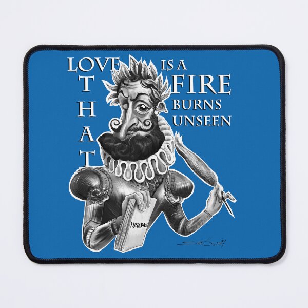Item preview, Camoes Love Is a Fire That Burns Unseen designed and sold by Caricaturas.