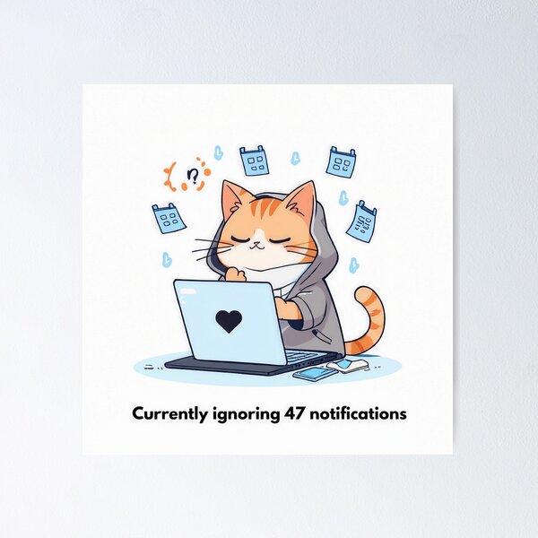Item preview, Currently Ignoring 47 Notifications designed and sold by PawAndWork.