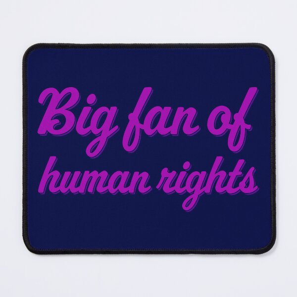 Item preview, Big Fan of Human Rights - Violet designed and sold by sillyjess.