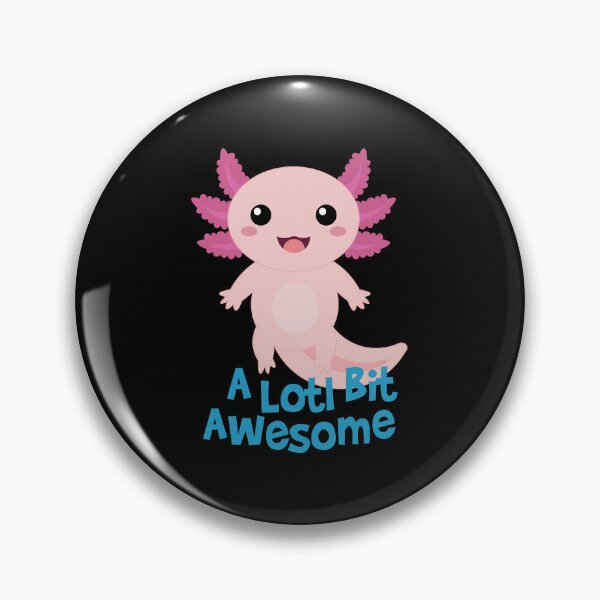 Item preview, A Lotl Bit Awesome Cute Axolotl Cartoon Design designed and sold by Hallowed Artistry.