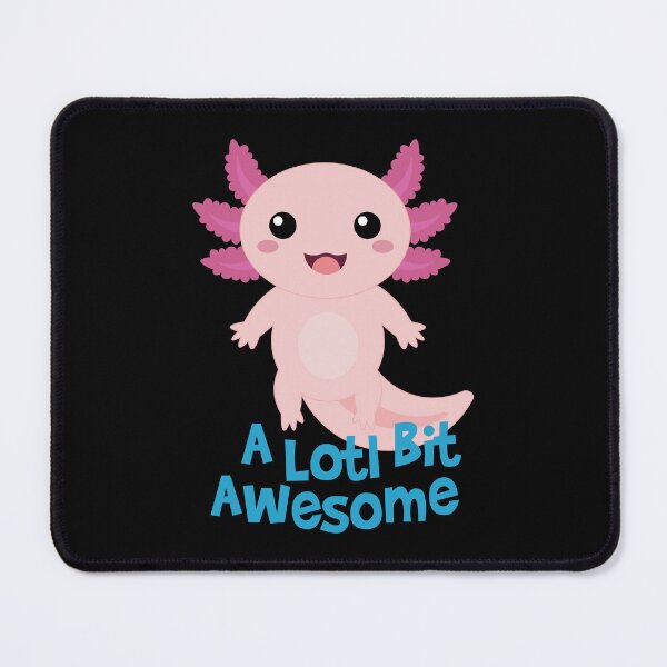 Item preview, A Lotl Bit Awesome Cute Axolotl Cartoon Design designed and sold by Hallowed Artistry.