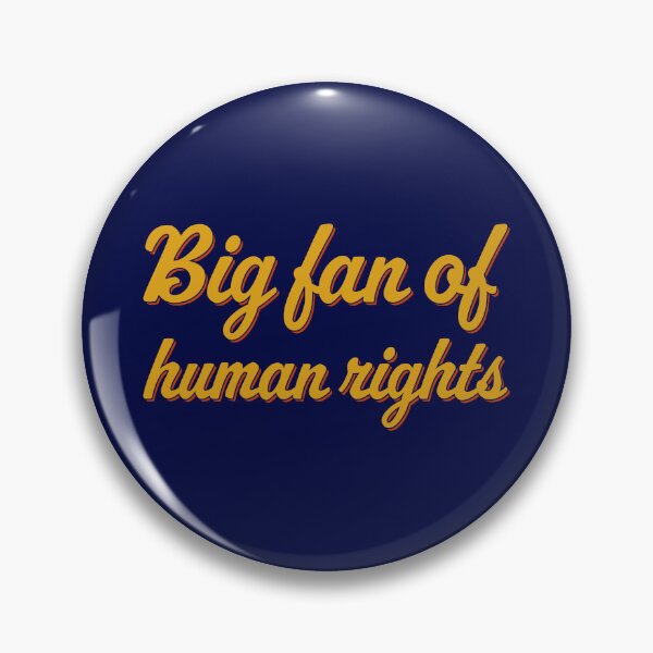 Item preview, Big Fan of Human Rights - Amber designed and sold by sillyjess.
