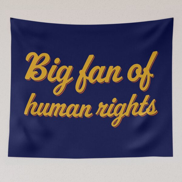 Item preview, Big Fan of Human Rights - Amber designed and sold by sillyjess.