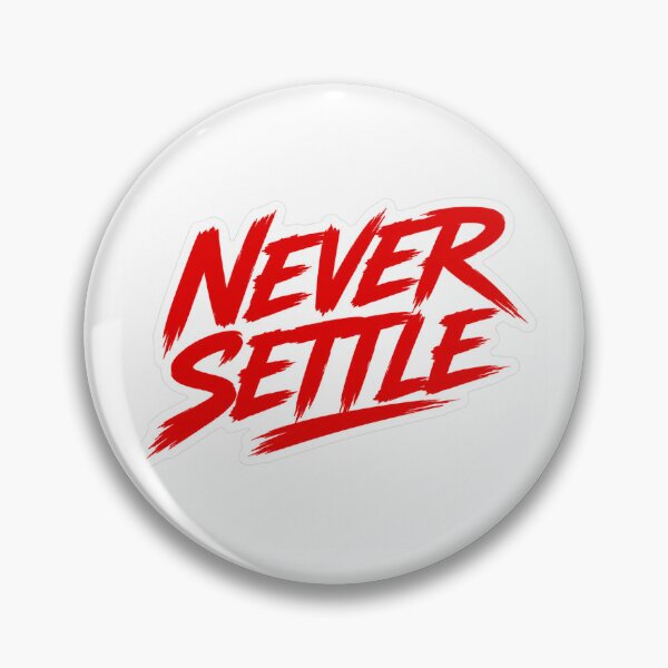Item preview, Never Settle  designed and sold by prashantmano.