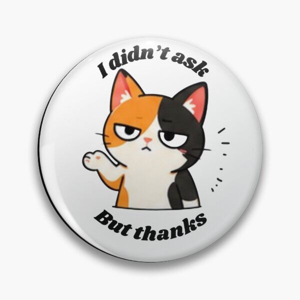 Item preview, Grumpy Calico Cat Sarcastic Waving Kitty designed and sold by Bud the Pug & Friends .