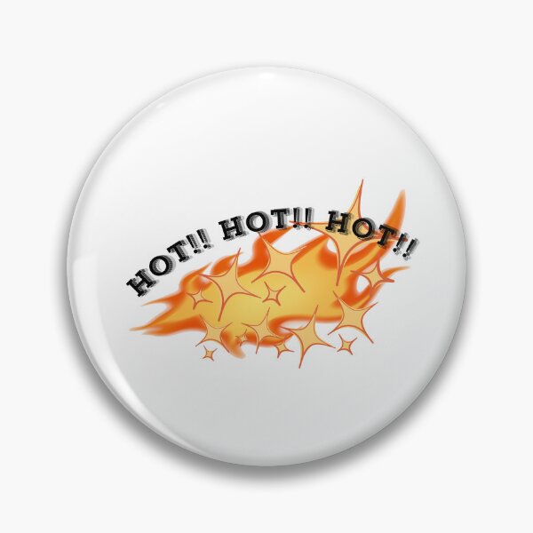 Item preview, HOT!! HOT!! HOT!! designed and sold by The Reliquary.