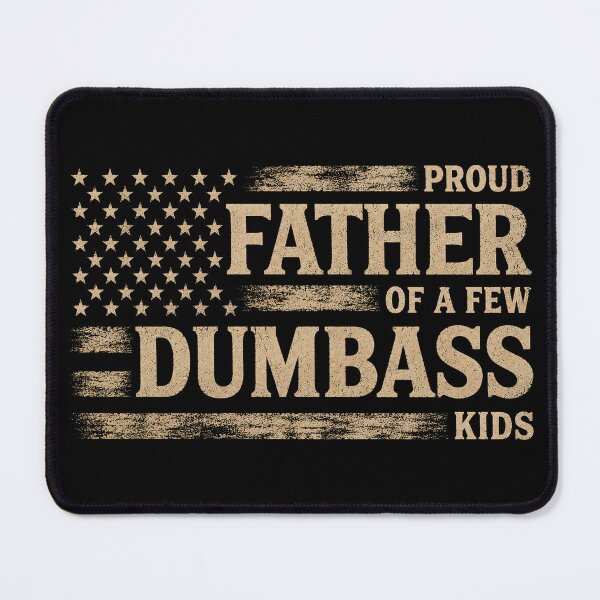 Item preview, Proud Father of A Few Dumbass Kids Father's Day Camo Dad designed and sold by Saitokuu7Art.
