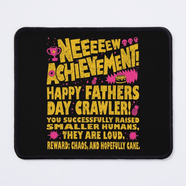 Item preview, Happy Fathers Day Crawler New Achievement Gamer Dad designed and sold by Saitokuu7Art.