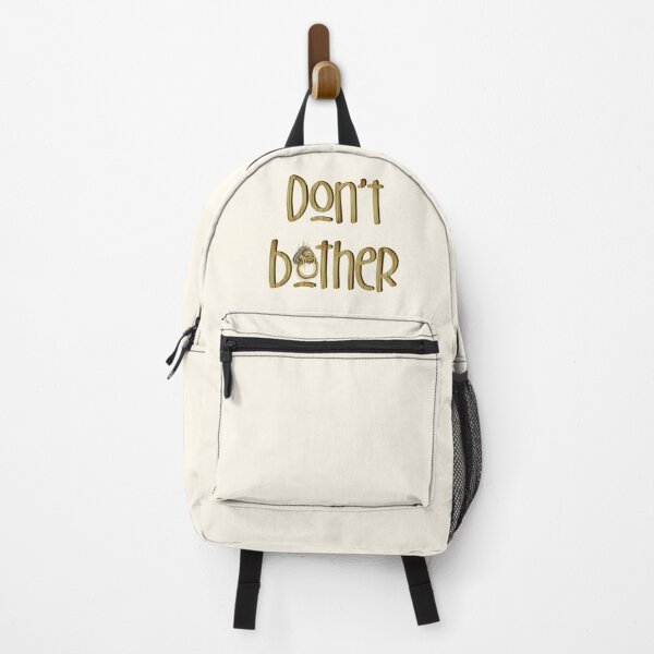 Item preview, Don’t Bother (on Off-White) designed and sold by PawsitiveMum3.