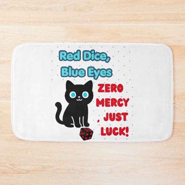 Item preview, Red Dice, Blue Eyes, Zero Mercy,Just Luck ! designed and sold by missprint57.