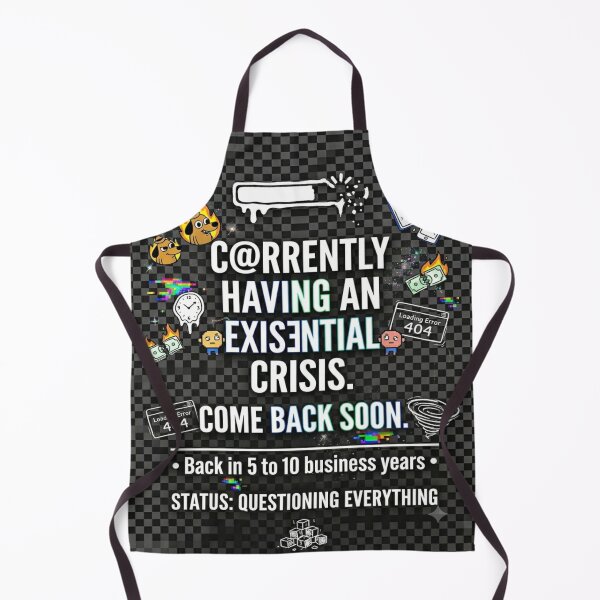 Item preview, Currently Having Existential Crisis BRB Funny designed and sold by NoNameDrops.