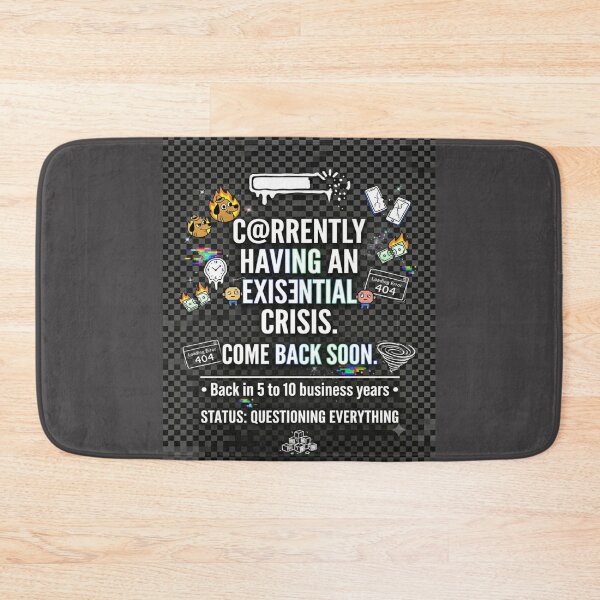 Item preview, Currently Having Existential Crisis BRB Funny  designed and sold by NoNameDrops.