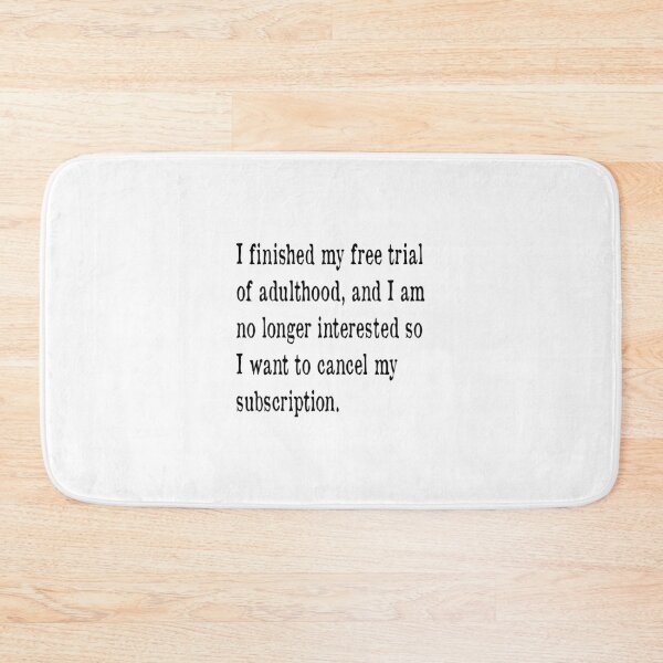 Item preview, Cancel Adulthood Subscription designed and sold by PSCSCo.