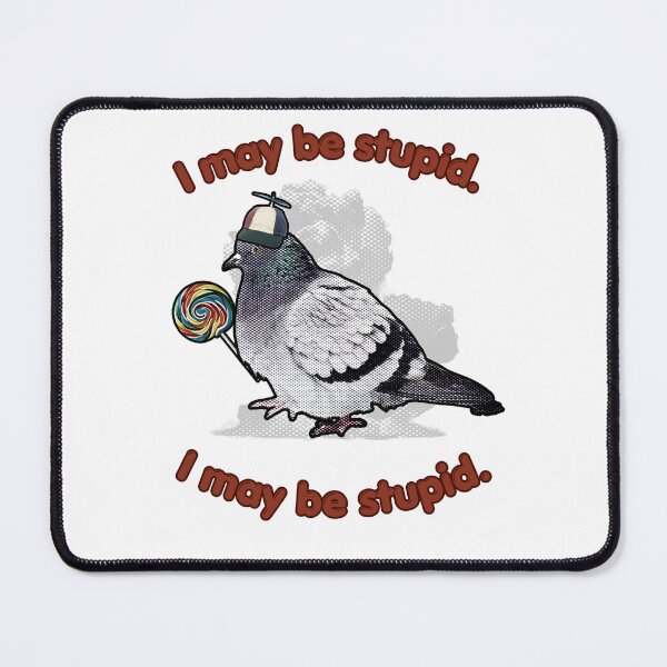Item preview, I may be stupid designed and sold by MilkysGoods.
