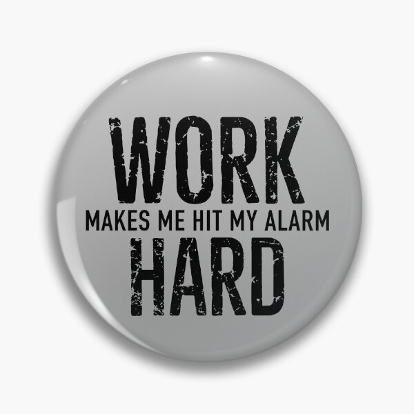 Item preview, Work Hard designed and sold by visualcraftsman.