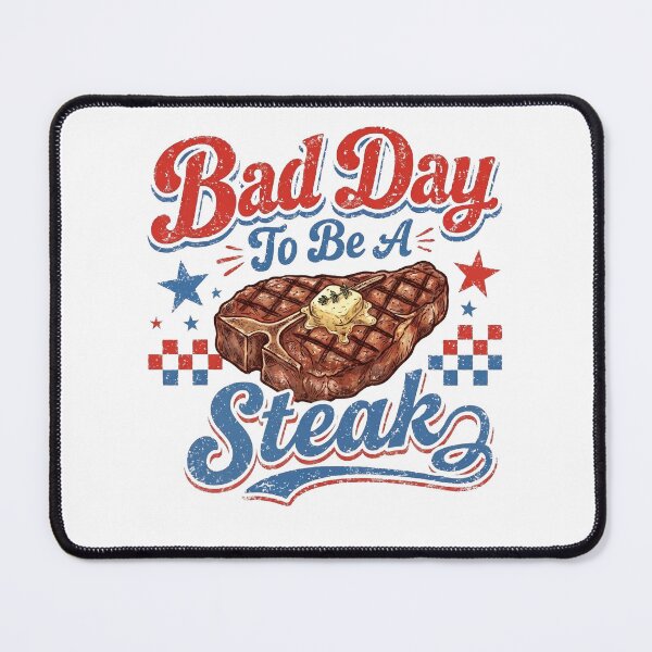 Item preview, Bad Day To Be A Steak Funny BBQ Grill Master designed and sold by GCFULLA.