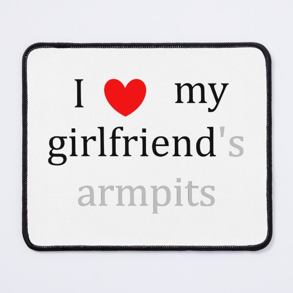 Item preview, I <3 my gf's pits designed and sold by luna-moon-emoji.