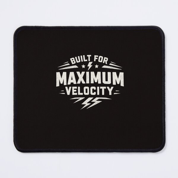 Item preview, Built for Maximum Velocity designed and sold by CarolineCanessa.