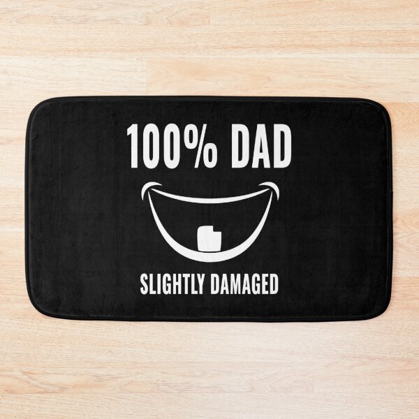 Item preview, 100% Dad Slightly Damaged Funny Smile designed and sold by AnnSign.