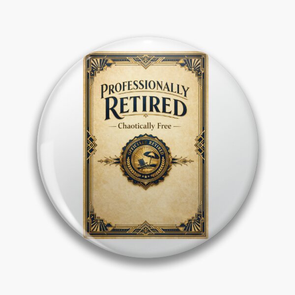 Item preview, Professionally Retired Chaotically Free — Funny Retirement Gift designed and sold by Print Loft.