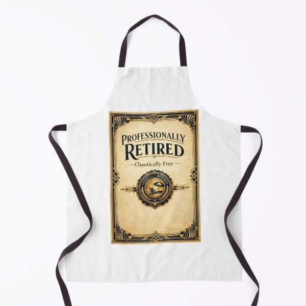 Item preview, Professionally Retired Chaotically Free — Funny Retirement Gift designed and sold by Print Loft.