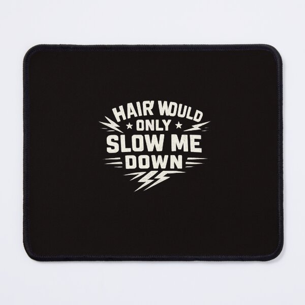 Item preview, Hair Would Only Slow Me Down – Vintage Speed Typography designed and sold by CarolineCanessa.