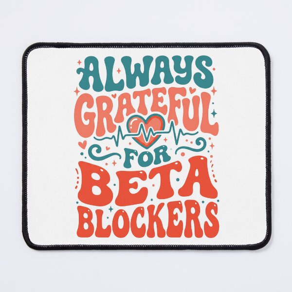 Item preview, Retro Cardiology Humor: Always Grateful For Beta Blockers designed and sold by MEDICOFFEE.
