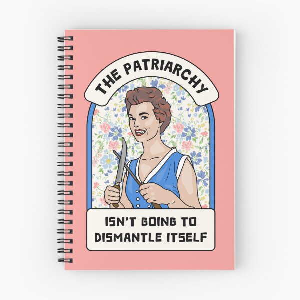 Item preview, Patriarchy Isn't Going To Dismantle Itself designed and sold by Unhinged Heather.