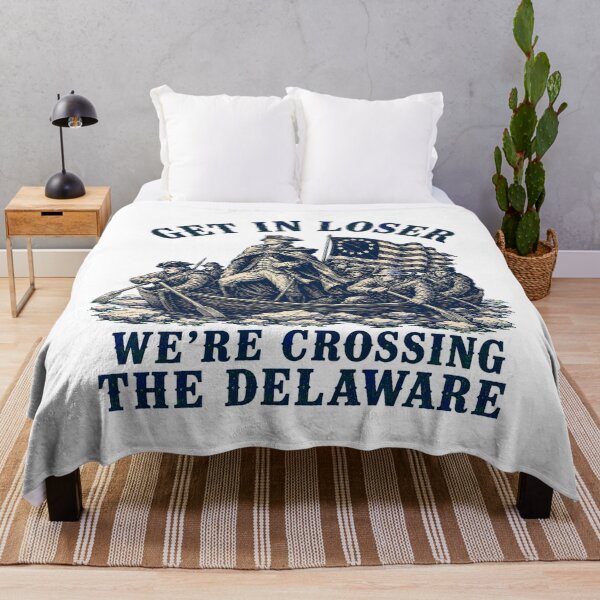 Item preview, Get In Loser Crossing Delaware Funny History Meme designed and sold by chattsuede.