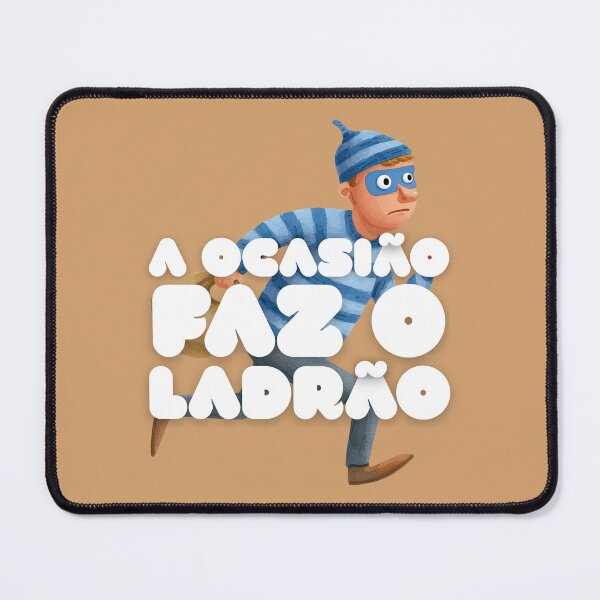 Item preview, Opportunity Makes the Thief (Portuguese Version) designed and sold by DILMIK..