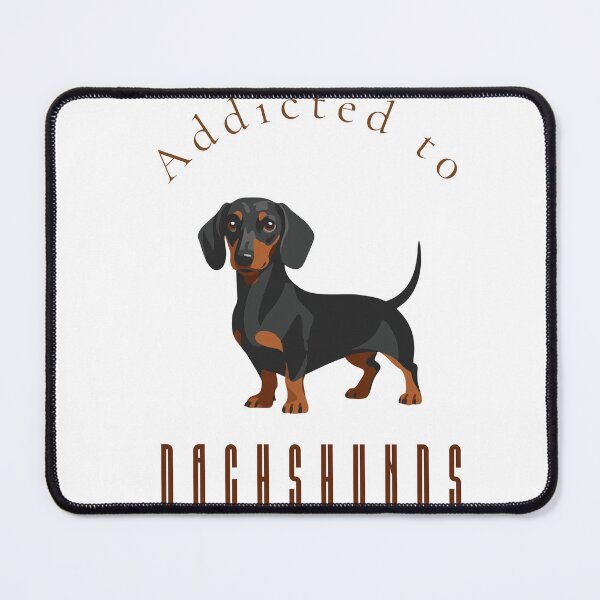 Item preview, Addicted to Dachshunds Funny Doxie Dog Lover Wall Art & Apparel Print designed and sold by MoodsOfMine.