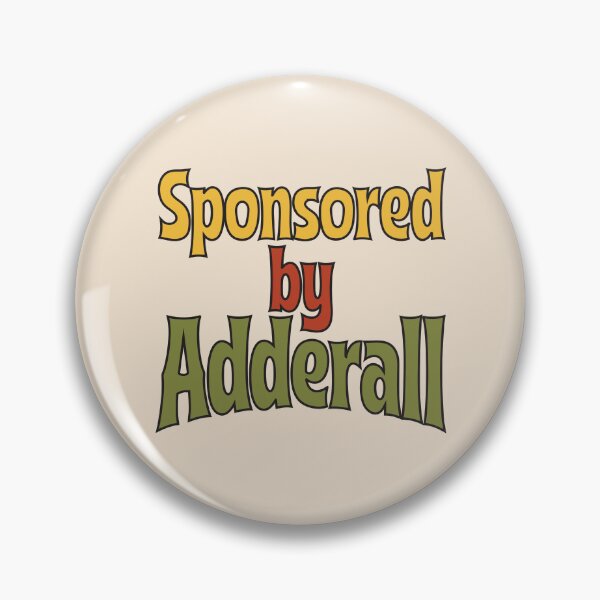 Item preview, Sponsored by Adderall designed and sold by bolimj.