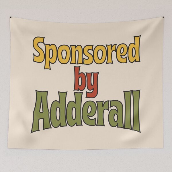 Item preview, Sponsored by Adderall designed and sold by bolimj.