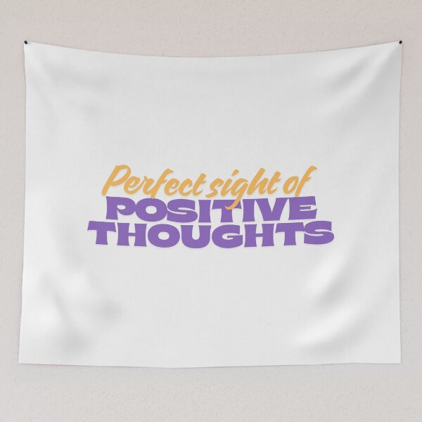 Item preview, Perfect sight of positive thoughts designed and sold by ArtistTejal.