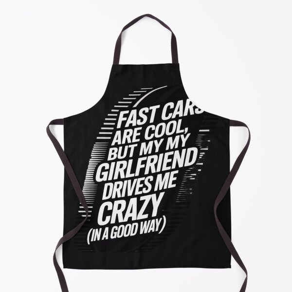 Item preview, Automotive Girlfriend Drives Me Crazy Saying designed and sold by Tsugraf Designs.