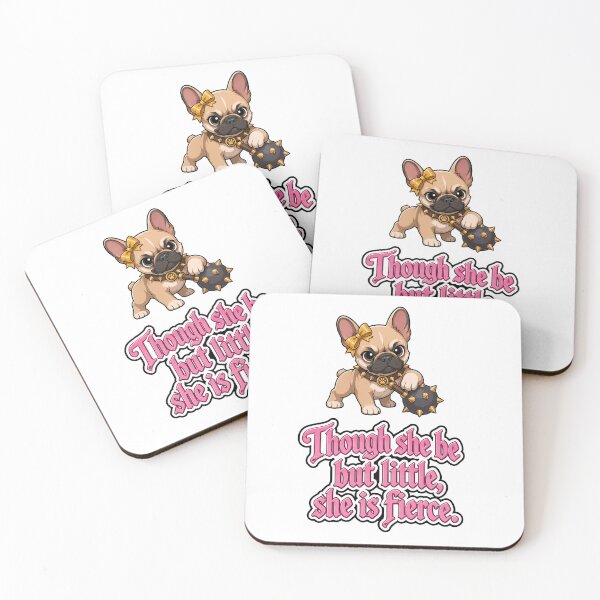 Item preview, Though she be little, she be fierce. French bulldog, puppy designed and sold by DaveNeurotic.