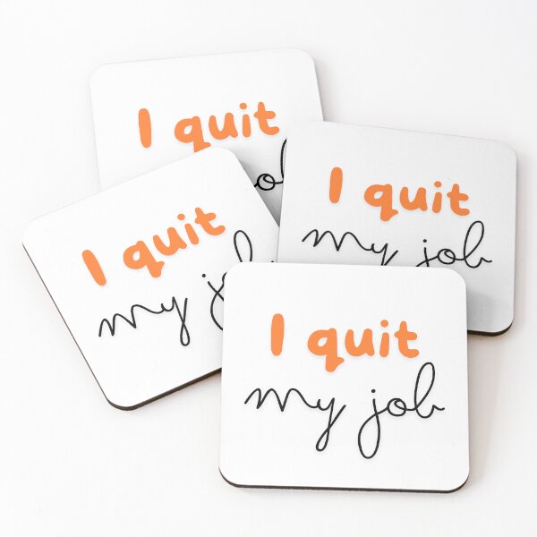 Item preview, I quit my job designed and sold by ArtistTejal.