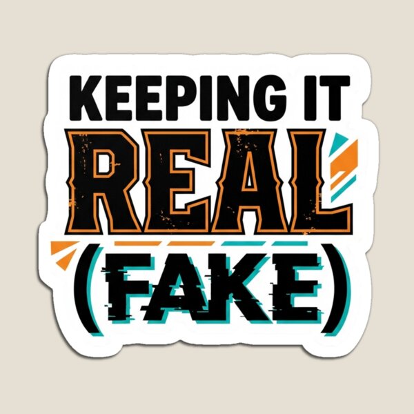 Item preview, Keeping It Real (Fake) designed and sold by Glitch & Ghoul Co..