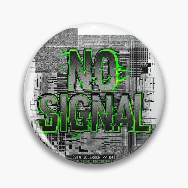 Item preview, No Signal Glitch — Static Error Cyberpunk Typography Design designed and sold by Breezy Studio.
