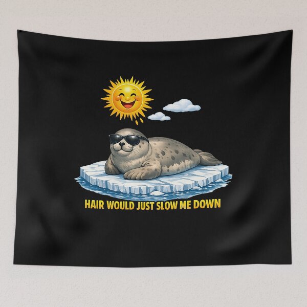 Item preview, Hair Would Just Slow Me Down Funny Seal Ice Berg designed and sold by FANTASYoDarknes.