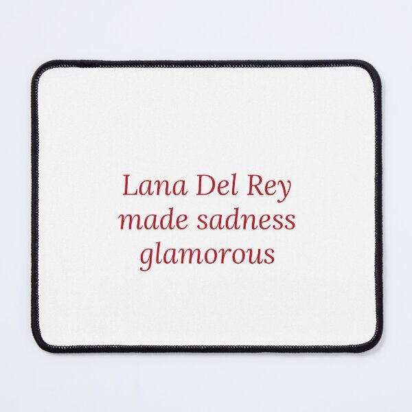 Item preview, Lana Del Ray Made Sadness Glamorous designed and sold by Odar.